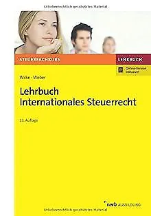 Lehrbuch Internationales Steuerrecht (Steuerfachkurs) de K... | Livre | état bon