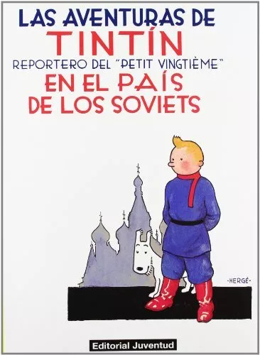 R- Tintin en el país de los soviets (LAS AVENTURAS DE TINTIN RUSTICA)