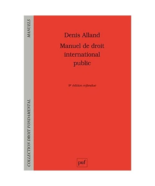 Manuel Élémentaire de Droit Internationa MANUEL DE DROIT international public, Denis Alland EUR 4,98