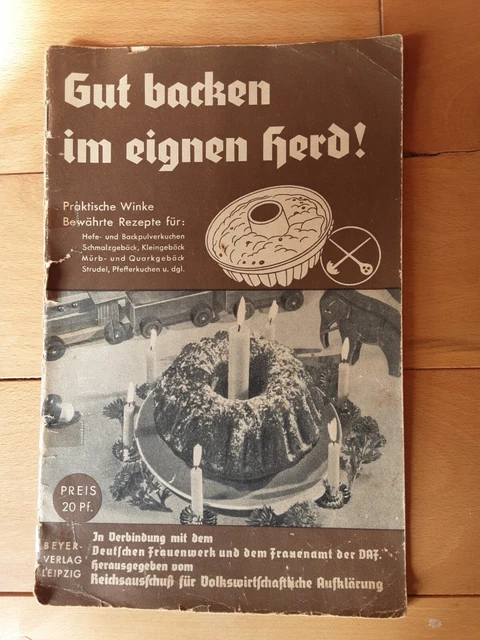 " Gut backen im eigenen Herd " Beyer Verlag Leipzig