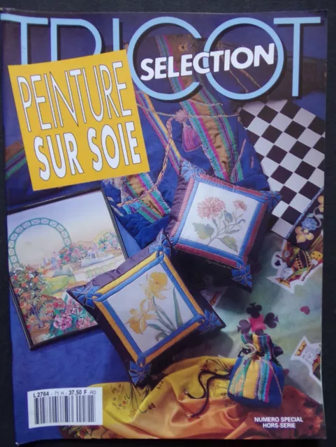 § revue PEINTURE SUR SOIE n° 71H - Editions de Saxe 1993