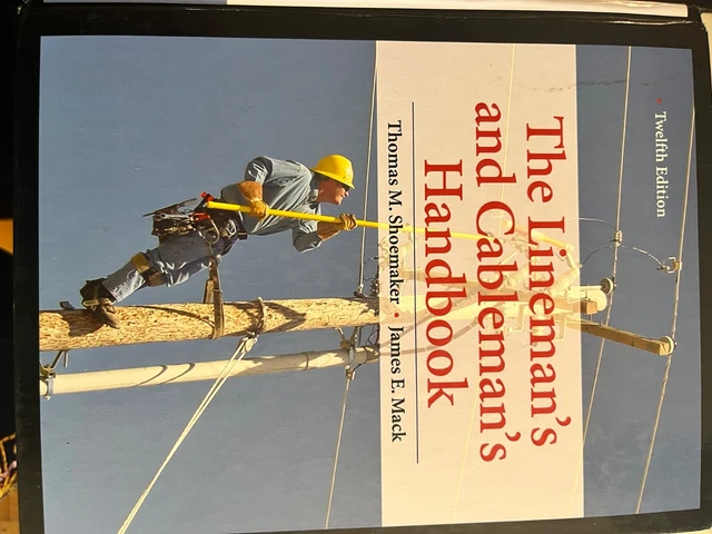 The Lineman’s and Cableman’s Handbook