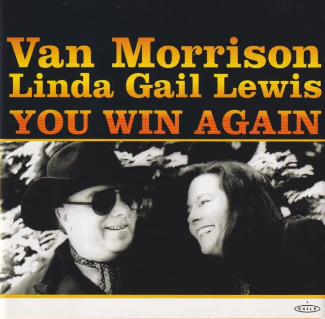 VAN MORRISON & LINDA GAIL LEWIS You Win Again (2000 Exile/Virgin CD) Nr. Mint