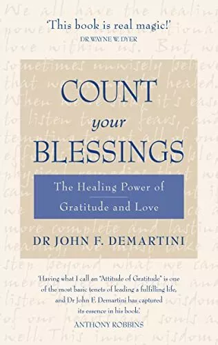 Count Your Blessings: The Healing Power of ... by Demartini, Dr. John  Paperback