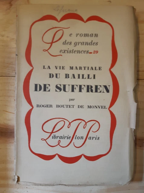 Le roman des grandes existences, n°29 De Suffren  ex. numéroté 394 sur Lafuma