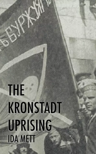 Ida Mett | The Kronstadt Uprising | Taschenbuch | Englisch (2017) | Paperback