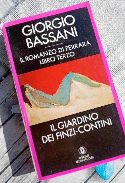IL GIARDINO DEI FINZI CONTINI - Giorgio Bassani - Mondadori  1988