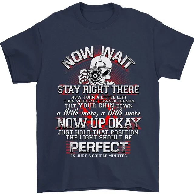 T-shirt da uomo divertente Photography Now Wait Photographer 100% cotone