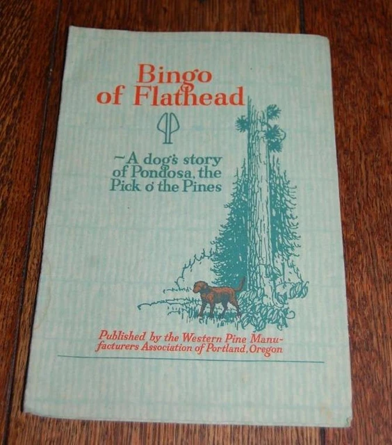 Rare C. 1920 Bingo Of Flathead Pondosa Pines Lumber Supply Sales Oregon Brochure
