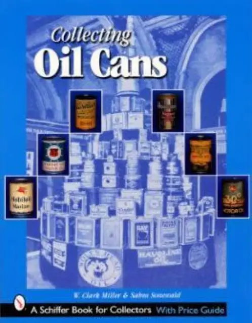 Oil Cans book Mobil Sinclair Esso Gulf Conoco Standard