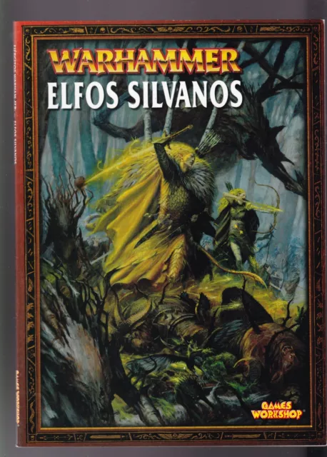 Warhammer Fantasy. Libro ejercito Elfos Silvanos. 6 edicion. Castellano