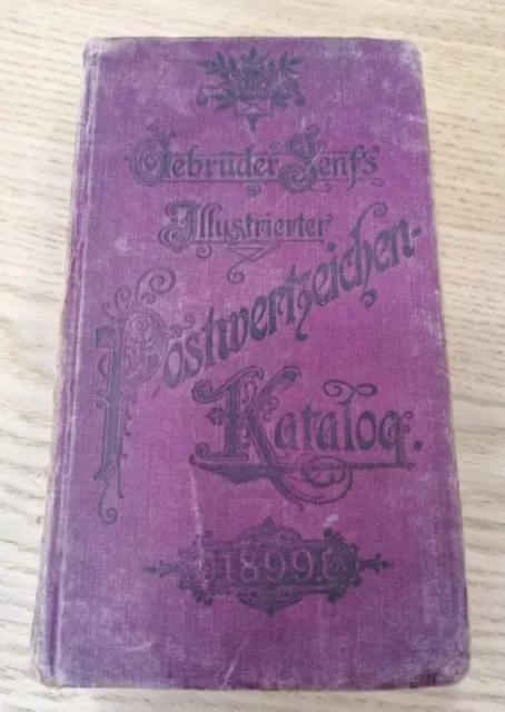 Catálogo De Sellos Gebruder Senfs Illustrierter Postwertzeichen-Katalog 1899