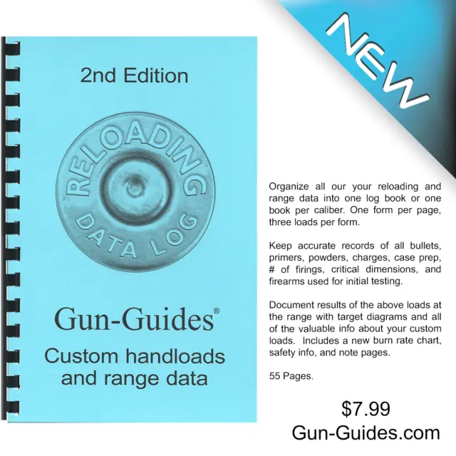 Reloading Data Log Book Gun-Guides® 2nd Edition for load & range data 8.5"x 5.5"