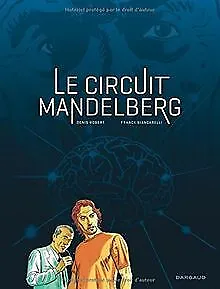 Circuit Mandelberg (Le) - tome 0 - Circuit Mandelbe... | Buch | Zustand sehr gut