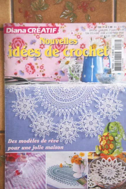 Diana Creatif  Nouvelles Idees  Au Crochet Numero 158