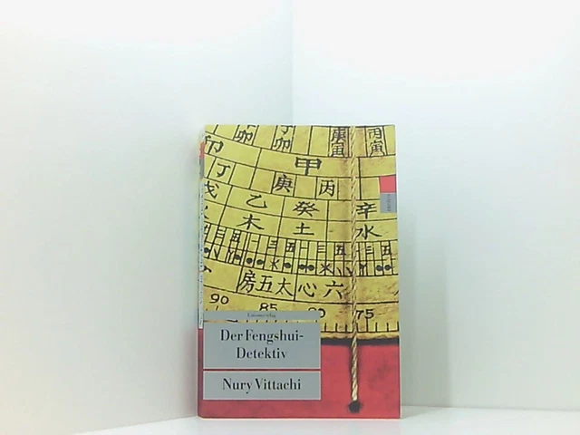 Der Fengshui-Detektiv: Kriminalroman. Der Fengshui-Detektiv (1) Vittachi, Nury u