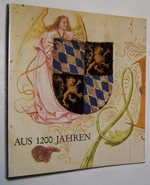AUS 1200 JAHREN Bayern Urkunden Dokumente Heraldik Geschichte ...
