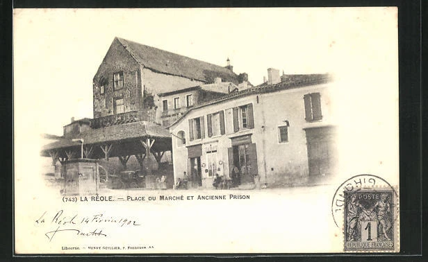 CPA La Réole, Place du Marche and Old Prison