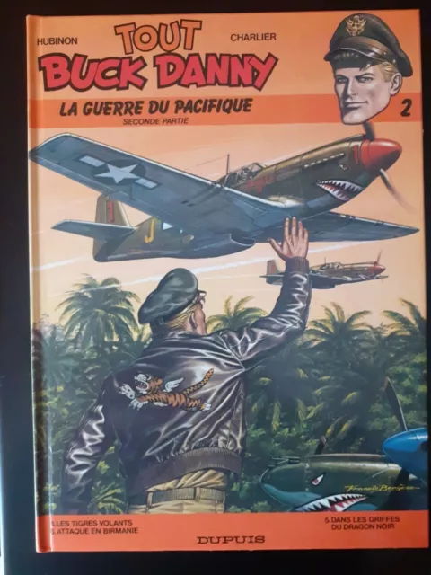 TOUT BUCK DANNY 2 " La guerre du Pacifique  " EO   DL 1983 DUPUIS