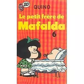 Livre Mafalda Tome 6 - Le Petit Frère De Mafalda