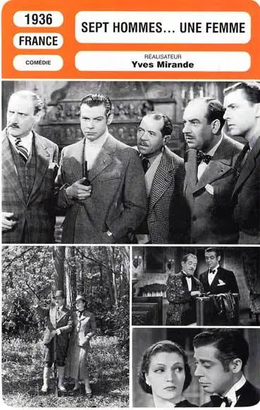 FICHE CINEMA : SEPT HOMMES, UNE FEMME - Gravey,Mirande 1936 Seven Men, One Woman