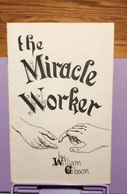 The Miracle Worker By William Gibson Play By Truman High School Missouri 1980