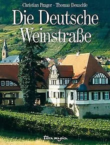 Die deutsche Weinstraße de Thomas Deuschle | Livre | état bon