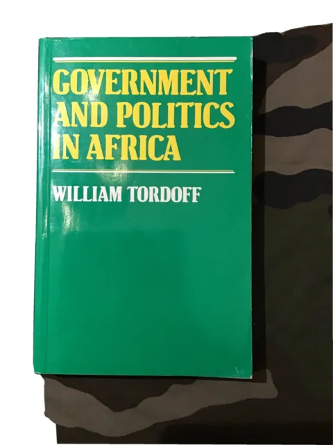 Goverment and politics in Africa by William Tordoff