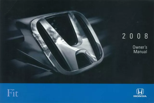 2008 Honda Fit Owners Manual User Guide Reference Operator Book Fuses Fluids OEM