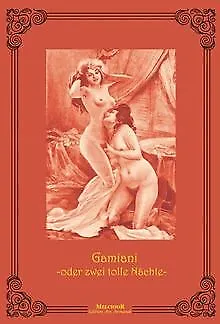 Gamiani: Oder zwei tolle Nächte von Alfred de Musset | Buch | Zustand sehr gut