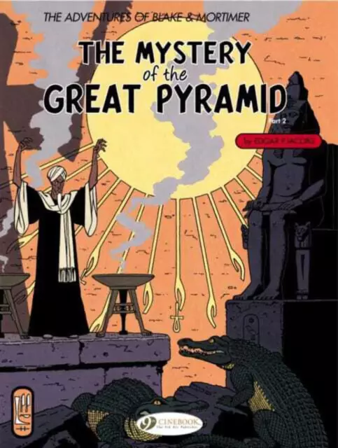 Blake & Mortimer Vol.3: The Mystery of the Great Pyramid: The Mystery of the The