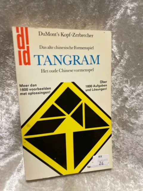 TANGRAM. Das alte chinesische Formenspiel Tangram. Das alte chinesische Formensp