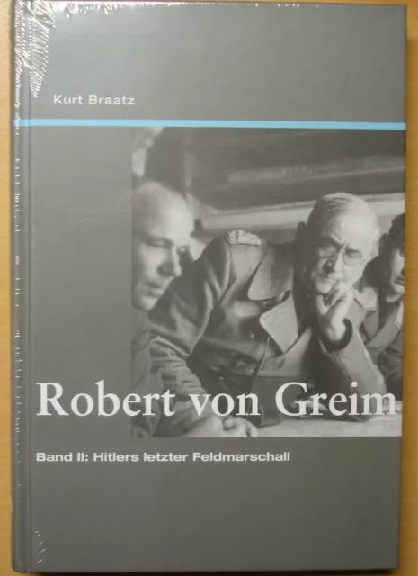 Robert von Greim Band 2 Hitlers letzter Feldmarschall Luftwaffe Biografie Buch