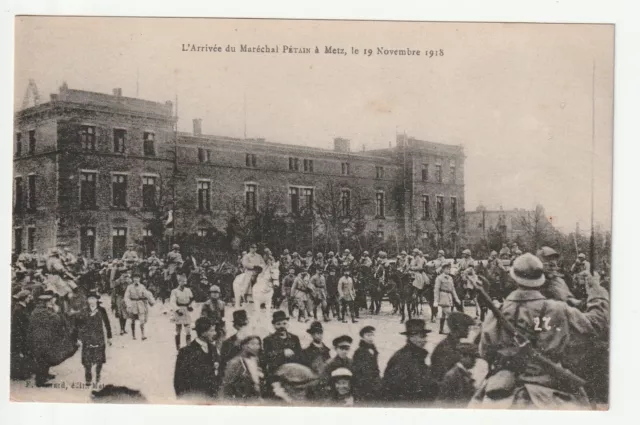 METZ - Moselle - CPA 57 - Military - November 1918 Arrival of Marshal Pétain