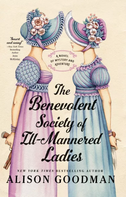 The Benevolent Society of Ill-Mannered Ladies | Alison Goodman | Taschenbuch