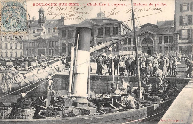 Cpa 62 Boulogne Sur Mer Chalutier A Vapeur Retour De Peche