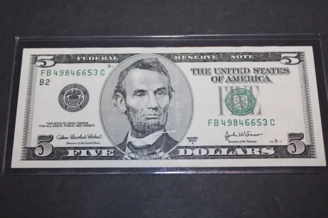 2003A $5 Five Dollar Bill U.S. Federal Reserve Note FB49846653C /Circulated Nice