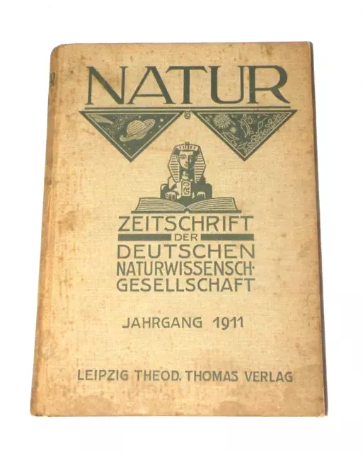F9 NATUR Zeitschrift der Deutschen Naturwissenschaftlichen Gesellschaft Jg 1911