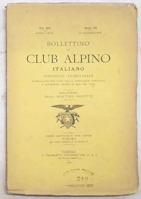 Bollettino del Club Alpino Italiano. N. 34. 2° trimestre 1878. (M.Rosa -Bernina)