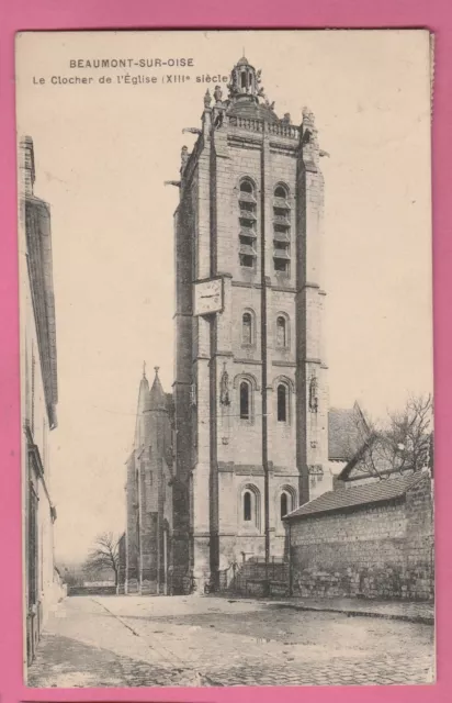 95 - BEAUMONT SUR OISE - Le Clocher de l'Eglise