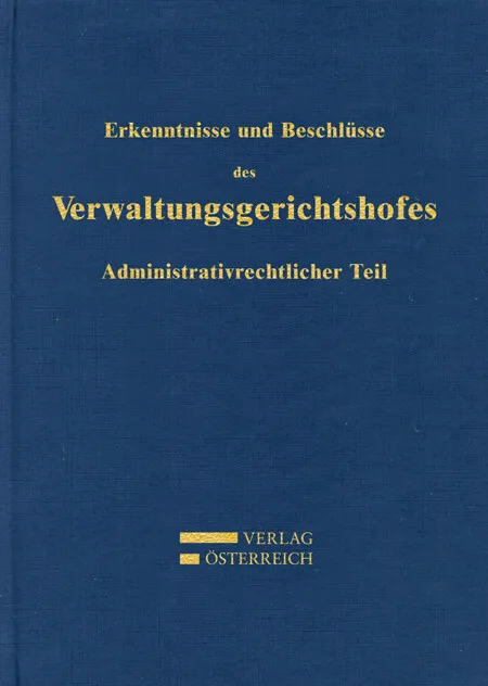 Hellwig Hnatek / Erkenntnisse und Beschlüsse des Verwaltungsgsgerichtshofes