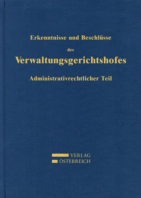 Hellwig Hnatek / Erkenntnisse und Beschlüsse des Verwaltungsgsgerichtshofes