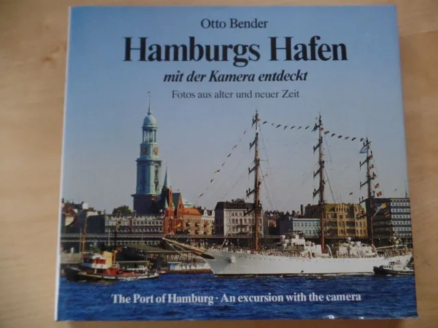 Hamburgs Hafen mit der Kamera entdeckt. Fotos aus alter und neuer Zeit Sprache: