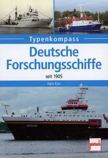 Deutsche Forschungsschiffe seit 1905 Typenkompass # Hans Karr