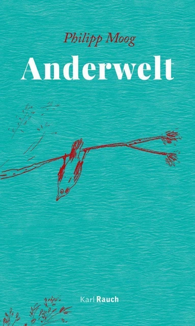 Anderwelt Philipp Moog