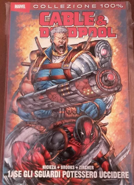 Collezione 100% Marvel - Cable & Deadpool Vol.1 - 1A Edizione ( Nuovo)