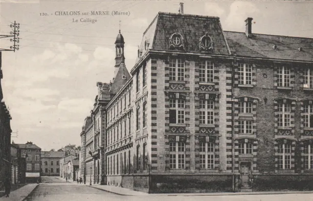 CPA 51 CHALONS sur MARNE Le Collège