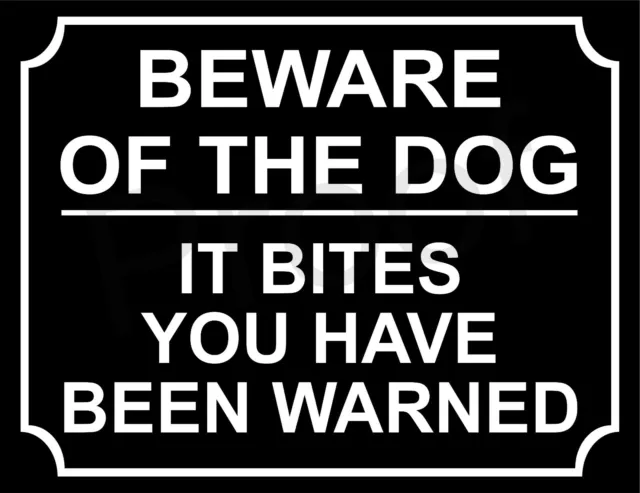 Beware Of The Dog It Bites Warned  10 X 7.7" #1212 Warning Sign Metal