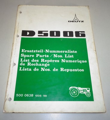 DEUTZ Catalogo Ricambi/Lista Parti di Ricambio Deutz Trattore D 7006 Supporto 10/1970 