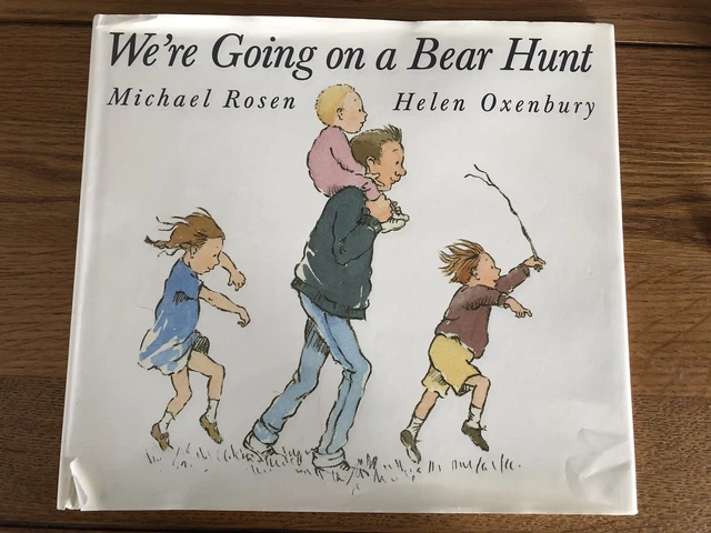 WE’RE GOING ON A Bear Hunt Book First Edition 1989 Michael Rosen ...